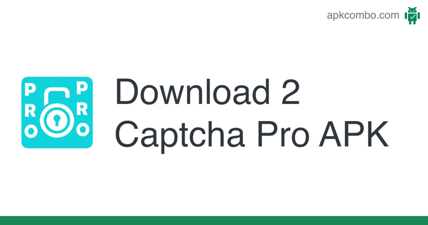 download 2 captcha pro apk