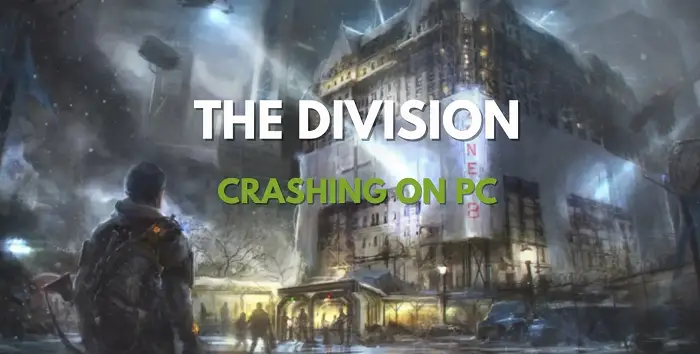 the division crashes on launch