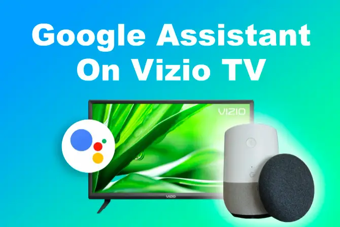 google assitant on vizio tv