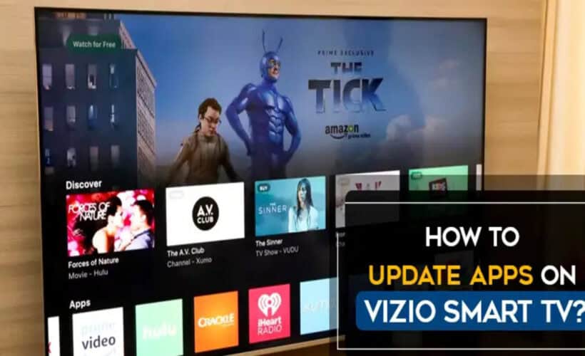 How To Update Apps On Vizio TV? Complete Guide