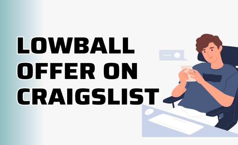 how to deal with lowball offers on craigslist